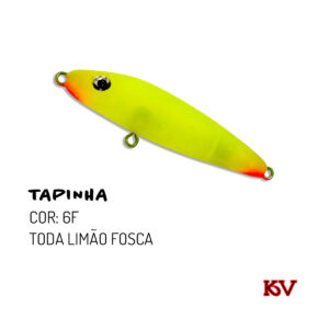 Isca Artificial Tapinha KV 6g 6,5cm Stick Zara Superfície Cor 6f toda limão fosca